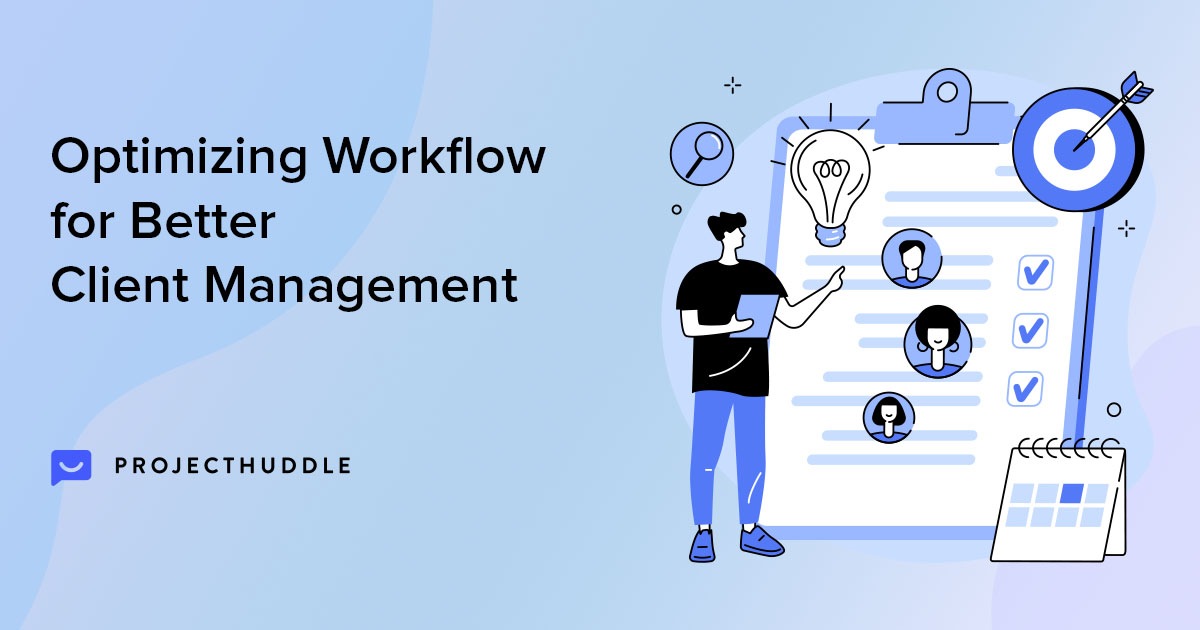 Optimizing Workflow for Better Client Management